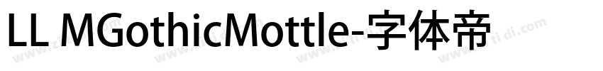 LL MGothicMottle字体转换